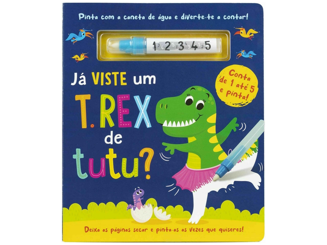 Já Viste um T-Rex de Tutu? VÁRIOS AUTORES 