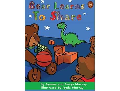 Livro Bear Learns to Share de Ayanna Murray Anaya Murray (Inglês)