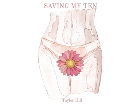 Livro SAVING MY TEN de Tayler L Hill (Inglês)