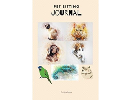 Livro Pet Sitting Journal de Christine Dunne (Inglês)