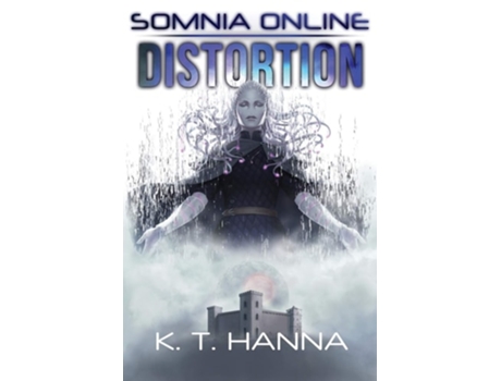 Livro Somnia Online Distortion De K T Hanna (inglês)