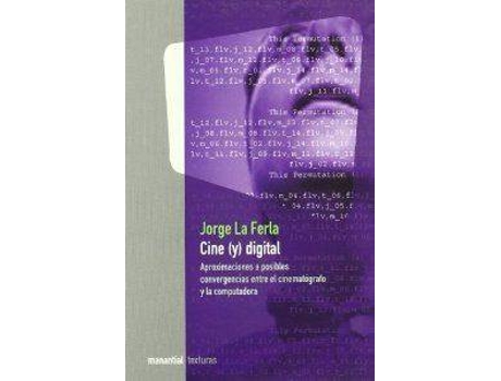 Livro Cine Y Digital de Jorge La Ferla (Espanhol)