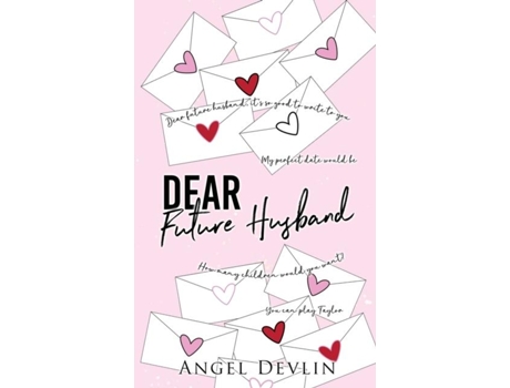 Livro Dear Future Husband A Friends-to-lovers Romance De Angel Devlin (inglês)