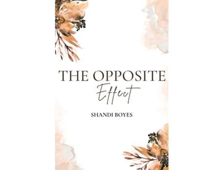 Livro The Opposite Effect - Discreet de Shandi Boyes (Inglês)
