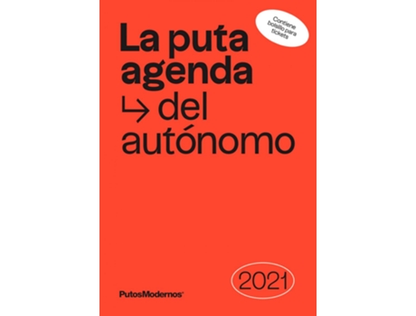Livro La Puta Agenda Del Autónomo 2021 de P. Modernos Creativos Slu (Put (Espanhol)