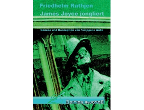 Livro James Joyce Jongliert De Friedhelm Rathjen (alemão)