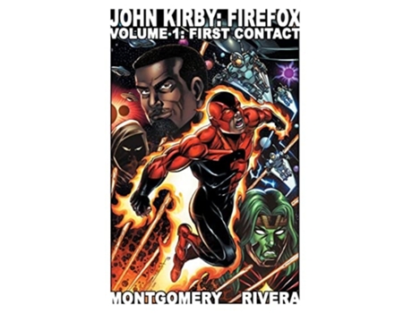 Livro John Kirby Firefox Volume 1 First Contact De Warren Montgomery (inglês)