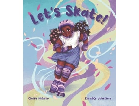 Livro Lets Skate! de Claire Ndario (Inglês)