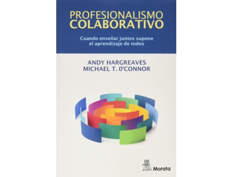 Livro Profesionalismo Colaborativo. Cuando Enseñar Juntos Supone El Aprendizaje De Todos de Andy Hargreaves (Espanhol)