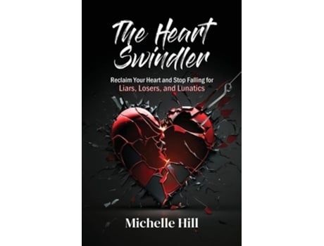 Livro The Heart Swindler de Michelle Hill (Inglês)