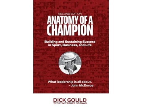 Livro Anatomy of a Champion de Dick Gould e Tim Troupe Noonan (Inglês - Capa Dura)