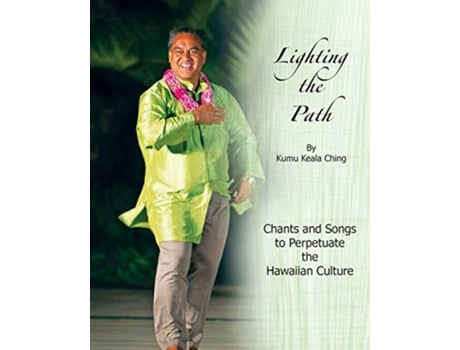 Livro Lighting the Path de Kumu Keala Ching (Inglês)