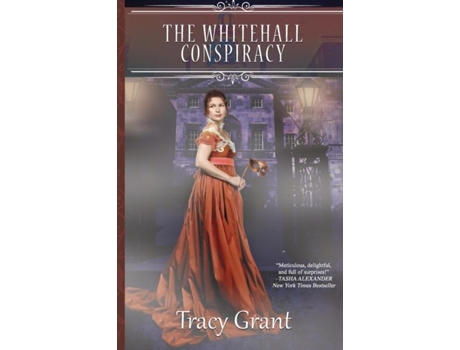 Livro The Whitehall Conspiracy De Tracy Grant (inglês)