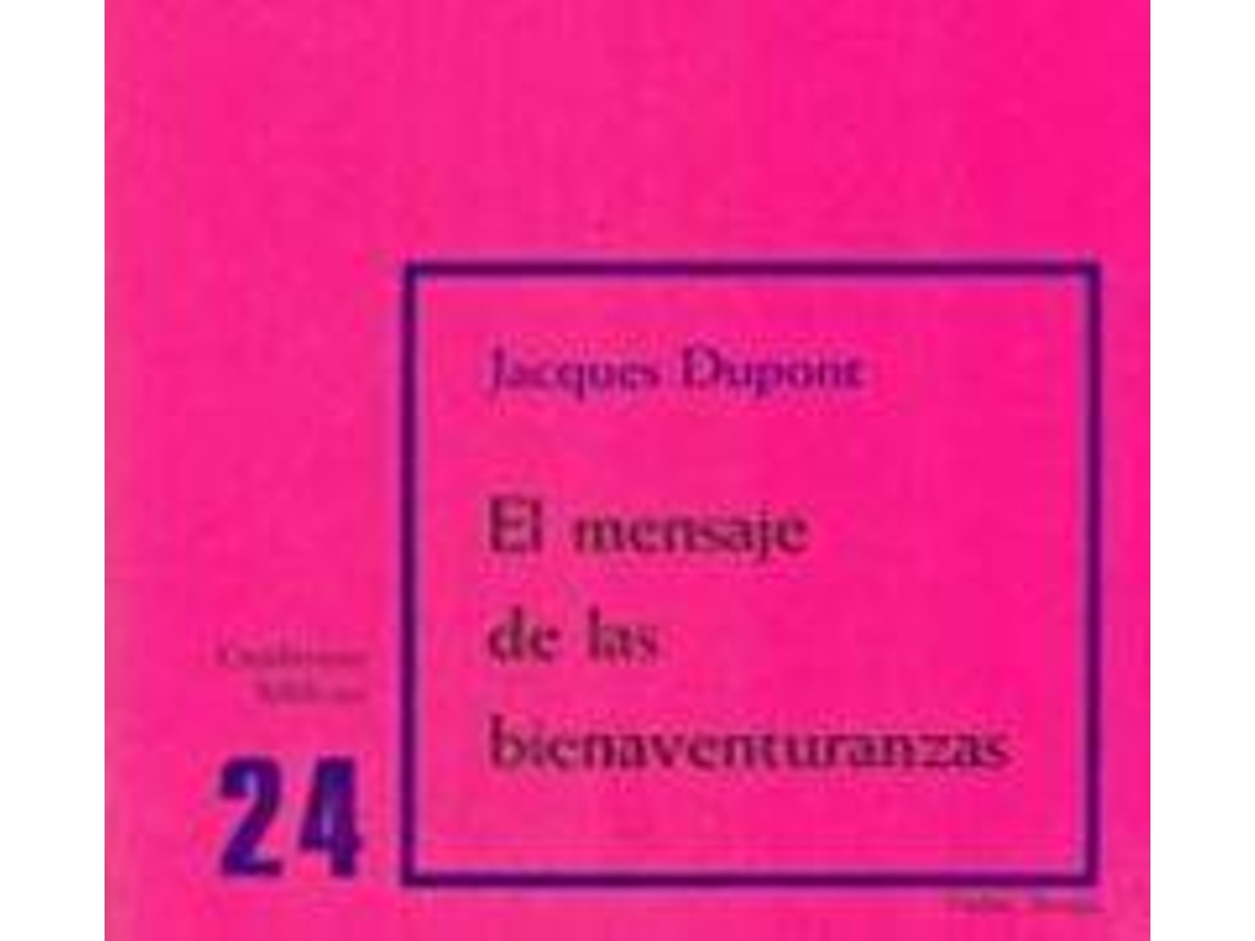 Livro 24.Mensaje Bienaventuranzas . de Jacques Dupont (Espanhol)