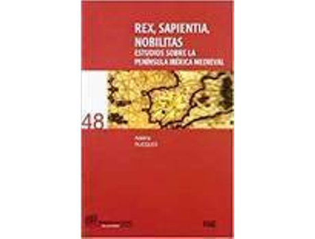 Livro Rex Sapientia Nobilistas Estudios Sobre La Peninsula Iberica de Varios Autores