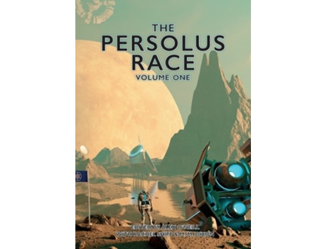 Livro The Persolus Race Volume One De Alex O'neill (inglês)
