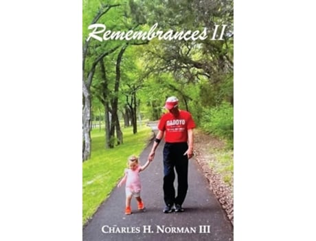Livro Remembrances II de Charles H Norman III (Inglês - Capa Dura)