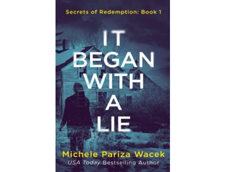 Livro It Began With a Lie Secrets of Redemption de Michele Pariza Wacek (Inglês)