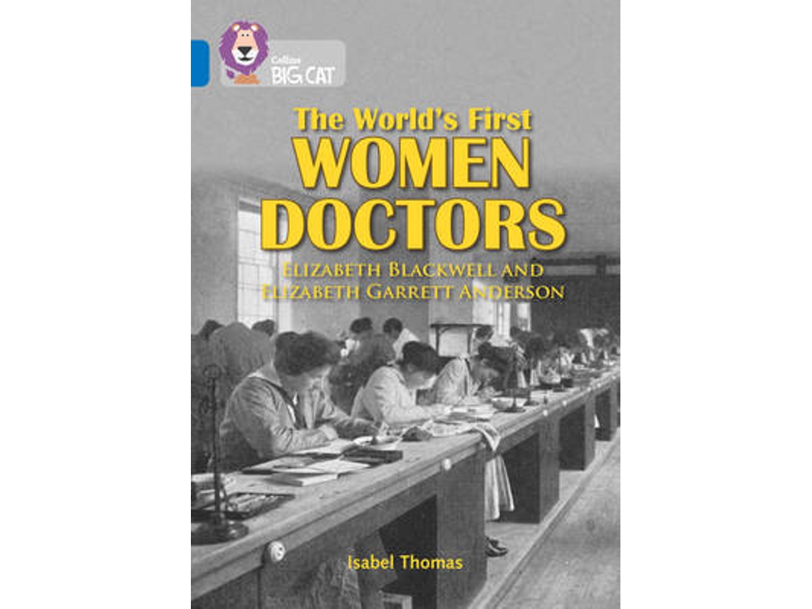 Livro The Worlds First Women Doctors Elizabeth Blackwell and Elizabeth Garrett Anderson de Isabel Thomas (Inglês)