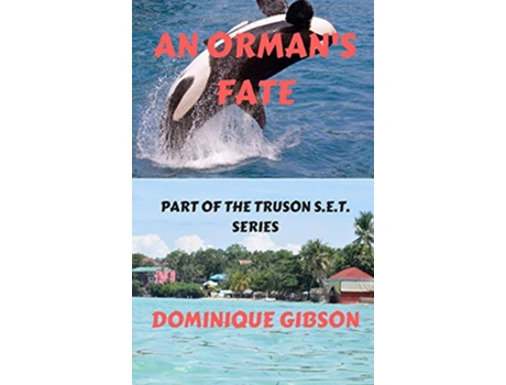 Livro An Ormans Fate de Dominique Gibson (Inglês)