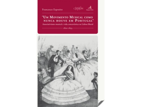 Livro Un Movimento Musical Como Nunca Houve En Portugal de Francesco Esposito (Português)
