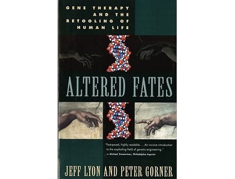 Livro Altered Fates de Peter Gorner e Jeff Lyon (Inglês)