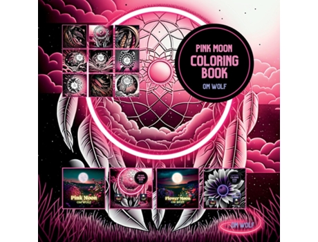 Livro Pink Moon Coloring Book de OM WOLF (Inglês)
