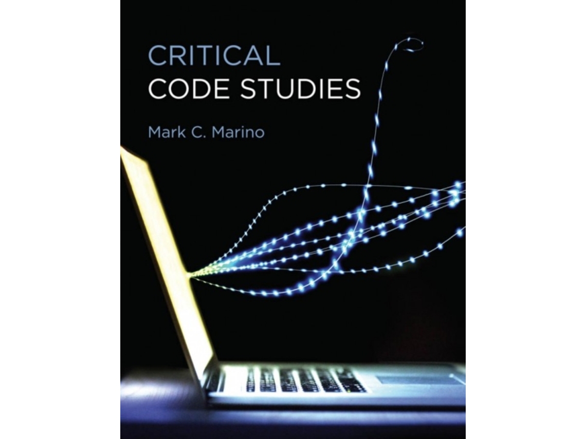 Livro Critical Code Studies de Mark C Marino (Inglês - Capa Dura)