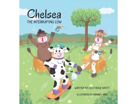 Livro Chelsea the Interrupting Cow Lilly Rose Knott (Inglês)