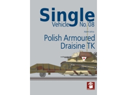 Livro Single Vehicle No. 08 Polish Armoured Draisine Tk de Mmp Books (Inglês)