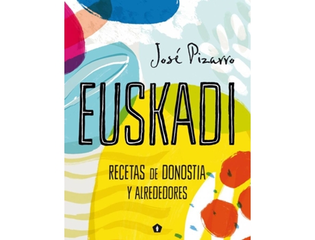 CINCO TINTAS - Livro Euskadi de José Pizarro (Espanhol) Livro Euskadi de José Pizarro (Espanhol)