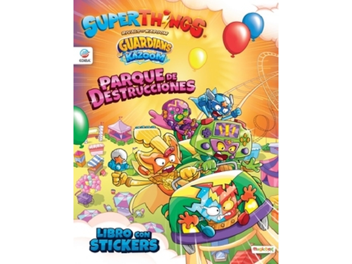 Livro De Stickers Superthings Guardians Of Kazoom - España - Parque De Destrucciones de Ediba