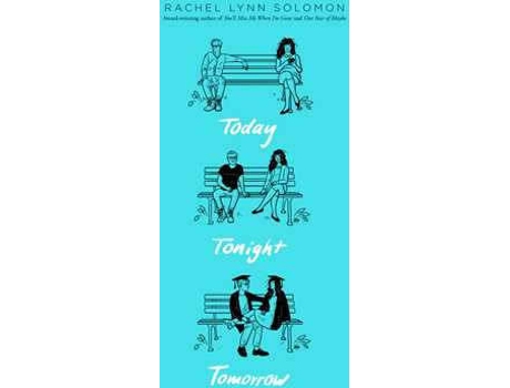 Livro Today Tonight Tomorrow de Rachel Solomon (Inglês)