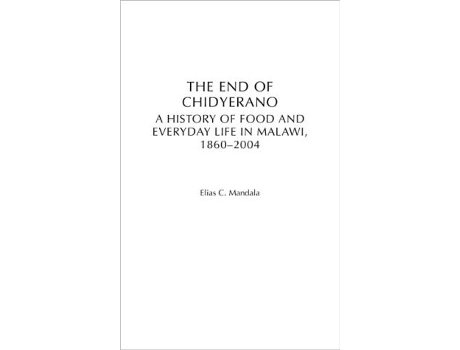 Livro End of Chidyerano de Elias Mandala (Inglês - Capa Dura)