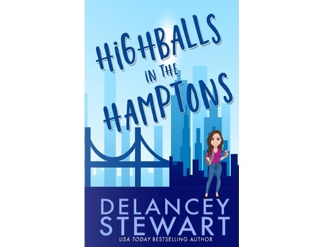 Livro Highballs in the Hamptons de Delancey Stewart (Inglês)