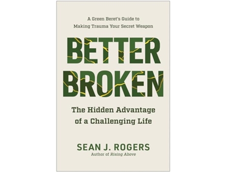Livro Better Broken de Sean J Rogers (Inglês - Capa Dura)