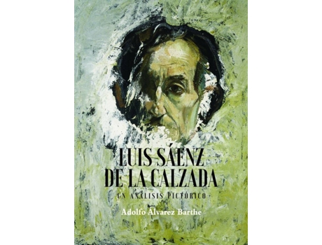 Livro Luis Sáenz De La Calzada de Adolfo Álvarez Barthe (Espanhol)