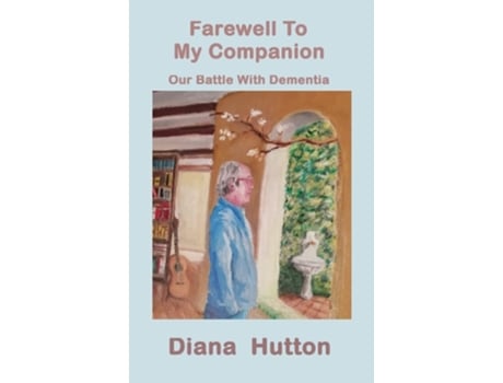 Livro Farewell To My Companion De Diana Hutton (inglês)