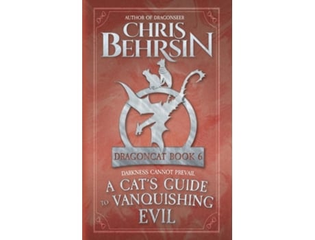 Livro A Cats Guide to Vanquishing Evil 5x8 Paperback Edition de Chris Behrsin (Inglês)