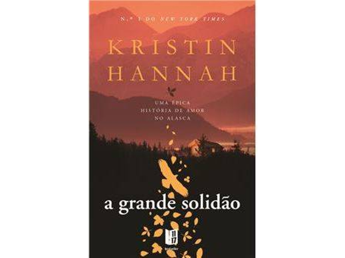 Livro A Grande Solidão de Kristin Hannah (Português do Brasil)