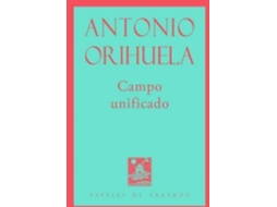 Livro Campo Unificado de Antonio Orihuela (Espanhol)