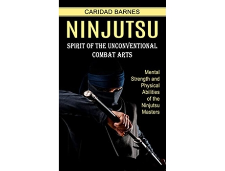Livro Ninjutsu de Caridad Barnes (Inglês)