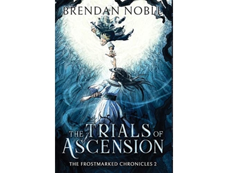 Livro The Trials of Ascension The Frostmarked Chronicles de Brendan Noble (Inglês)