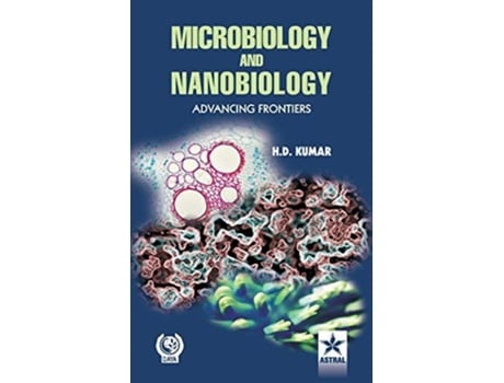 Livro Microbiology and Nanobiology Advancing Frontiers de Har Darshan Kumar (Hindi - Capa Dura)