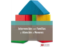 Livro Intervención A Familias En Atención A Menores. Grado Superior (Espanhol)
