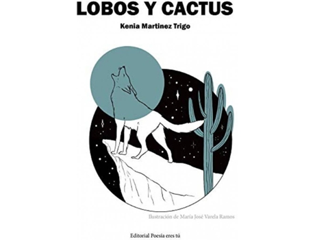 Livro Lobos Y Cactus de Kenia Martínez Trigo (Espanhol)