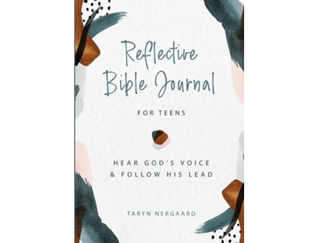 Livro Reflective Bible Journal for Teens Hear Gods Voice and Follow His Lead de Taryn Nergaard (Inglês)