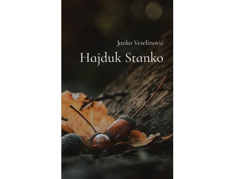 Livro Hajduk Stanko De Janko Veselinovic (inglês)