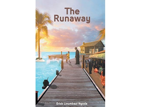 Livro The Runaway de Erick Livumbazi Ngoda (Inglês)