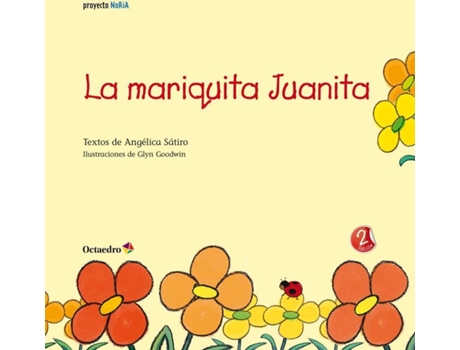 Livro La Mariquita Juanita Jugar A Pensar Con Juanita 3 4 Años Proyecto Noria de Angélica Sátiro (Espanhol)